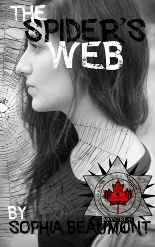Sophia Beaumont: The Spider's Web (Paperback, 2017, Createspace Independent Publishing Platform)