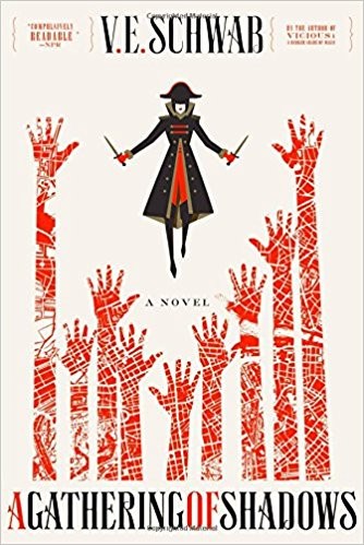 ve schwab, V. E. Schwab: A Gathering of Shadows (Paperback, 2017, Tor Books)