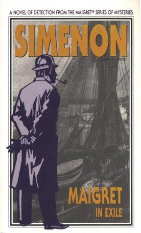 Georges Simenon: Maigret in exile (1994, Harcourt Brace & Co.)