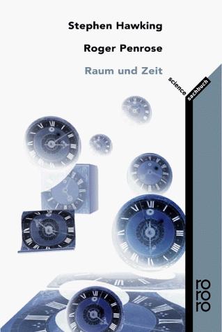 Roger Penrose, Stephen Hawking: Raum und Zeit (Paperback, German language, 2000, Rowohlt Tb.)