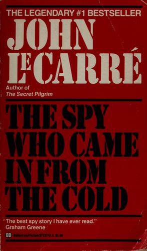 John le Carré: The spy who came in from the cold (1964, Coward-McCann)