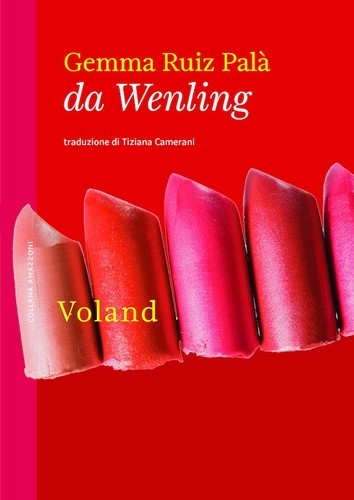 Gemma Ruiz Palà: Da Wenling (Italian language, 2023, Voland)