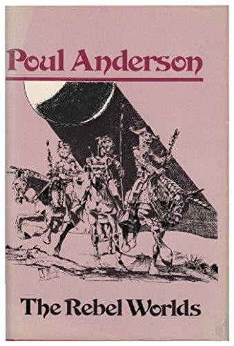 Poul Anderson: The rebel worlds (1979, Gregg Press)