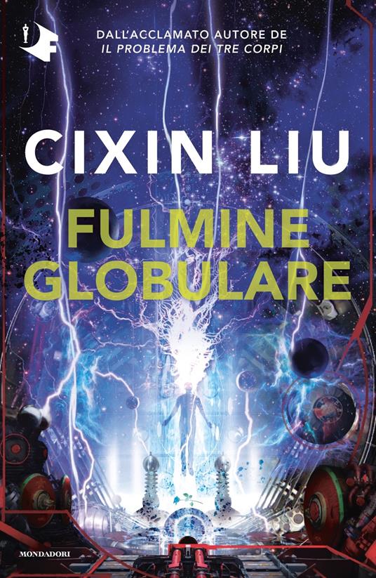Liu Cixin: Fulmine Globulare (Paperback, italiano language, 2022)