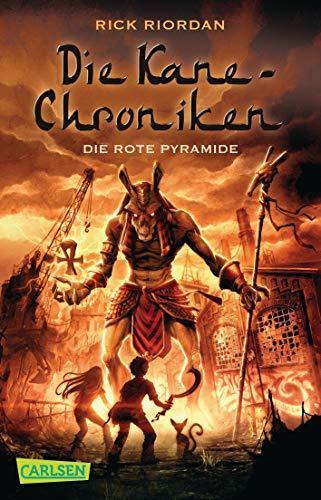 Rick Riordan: Die Kane-Chroniken – Die rote Pyramide (German language, Carlsen Verlag)