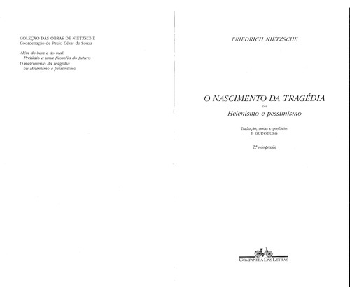 Friedrich Nietzsche: Nascimento da Tragédia, O (Portuguese language, 2000, Companhia das Letras)