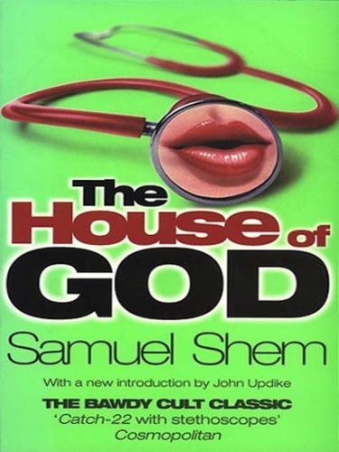 Samuel Shem: House Of God (EBook, 2009, Transworld)