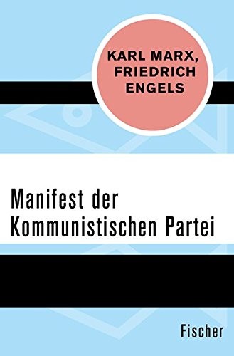 Friedrich Engels, Friedrich Engels, Karl Marx: Manifest der Kommunistischen Partei (Paperback, 2015, FISCHER Taschenbuch)