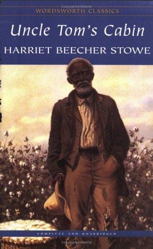 Harriet Beecher Stowe: Uncle Tom's Cabin (1999)