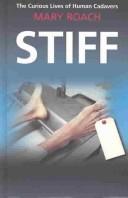 Mary Roach: Stiff (Hardcover, 2003, Thorndike Press)