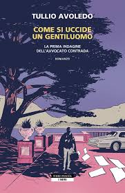 Tullio Avoledo: Come si uccide un gentiluomo (Paperback, Italiano language, Neri Pozza)