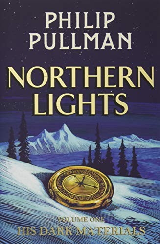 Philip Pullman: His Dark Materials: Northern Lights (2018, Scholastic)