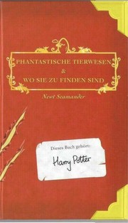 J. K. Rowling: Harry Potter: Phantastische Tierwesen und wo sie zu finden sind : Sonderausgabe (Paperback, German language, 2001, Distribooks)