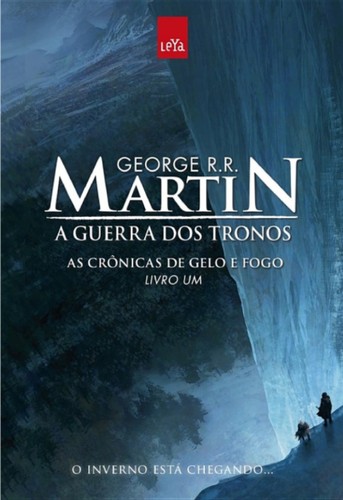 George R. R. Martin: A Guerra dos Tronos (Portuguese language, 2010, Leya)