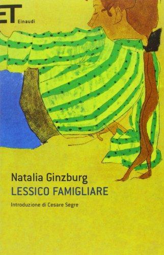 Natalia Ginzburg: Lessico famigliare (Italian language, Einaudi)