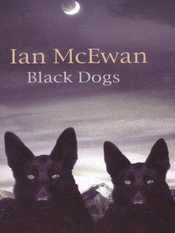 Ian McEwan: Black Dogs (Paperback, 2003, Thorndike Press)