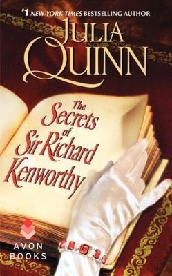 Julia Quinn: The Secrets of Sir Richard Kenworthy