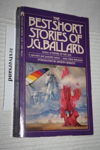J. G. Ballard: The best short stories of J.G. Ballard. (1985, Washington Square Press)