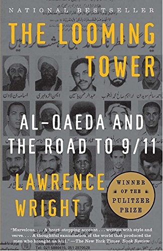 Lawrence Wright: The Looming Tower (Paperback, 2007, Vintage Books)