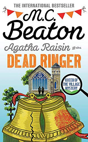 M.C. Beaton: Agatha Raisin and the Dead Ringer (Hardcover, Constable)