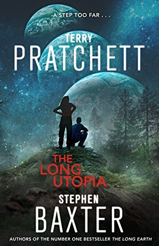 Terry Pratchett, Stephen Baxter: The Long Utopia (The Long Earth Book 4) (2015, Harper)