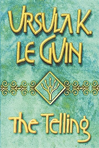 Ursula K. Le Guin: The Telling (Paperback, 2001, Ace Books)