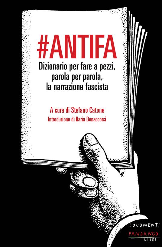 Stefano Catone: #Antifa (Paperback, Italiano language, 2019, Fandango Libri)