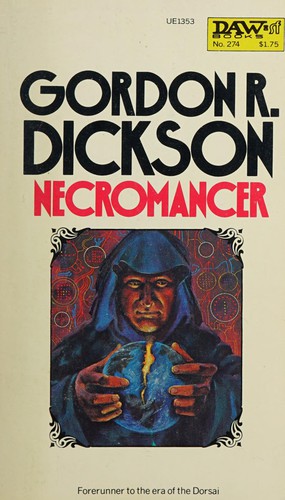 Gordon R. Dickson: Necromancer (1962, Ace Science Fiction)