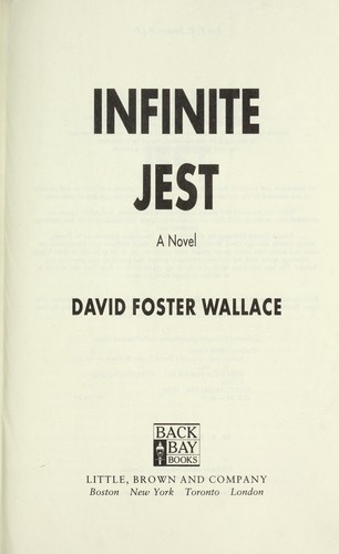 David Foster Wallace: Infinite jest : a novel