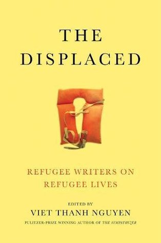 Viet Thanh Nguyen: The Displaced (2018)