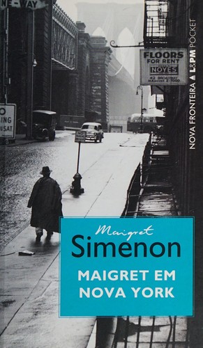 Georges Simenon: Maigret em Nova York (Paperback, Portuguese language, 2005, L&PM)