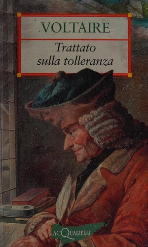 Voltaire: Trattato sulla tolleranza (Italian language, 2009, Giunti Demetra)