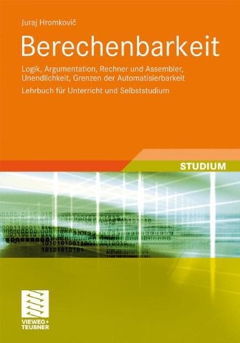 Juraj Hromkovic: Berechenbarkeit (Paperback, 2011, Vieweg+Teubner Verlag)