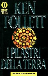 Ken Follett: I pilastri della terra (Italian language, 1996, Mondadori)