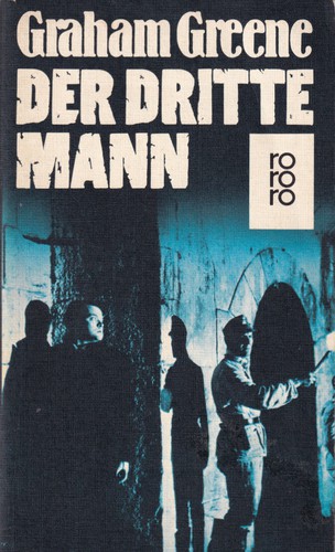 Graham Greene: Der dritte Mann (German language, 1982, Rowohlt)