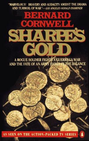 Bernard Cornwell: Sharpe's Gold (Sharpe) (1987, Penguin (Non-Classics))