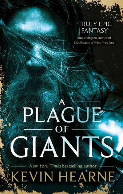 Kevin Hearne: A Plague of Giants (Seven Kennings, #1) (2017)