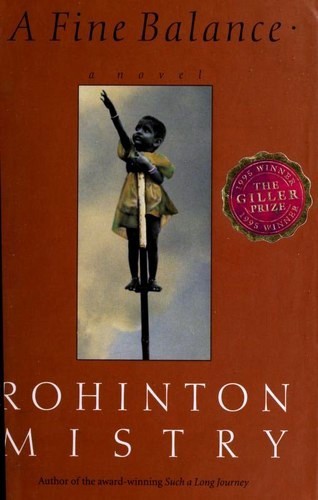 Rohinton Mistry: A Fine Balance (1995, McClelland & Stewart)