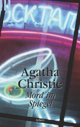 Agatha Christie: Mord im Spiegel. (Paperback, German language, 2002, Scherz)