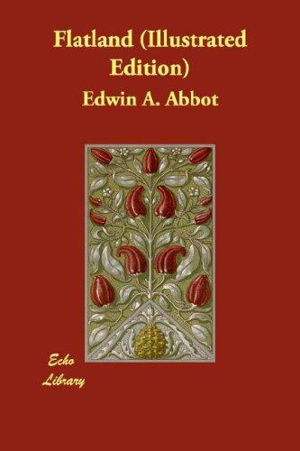 Edwin Abbott Abbott: Flatland (Illustrated Edition) (Paperback, 2007, Echo Library)