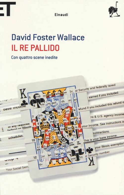 David Foster Wallace: Il re pallido (Italiano language, Einaudi)