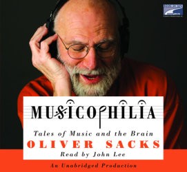 Oliver Sacks: Musicophilia (2007, Books on Tape)
