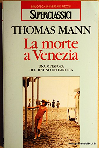 Thomas Mann: La morte a Venezia (Paperback, Italian language, 1994, Rizzoli)