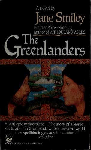 Jane Smiley: The Greenlanders (1989, Ivy Books)