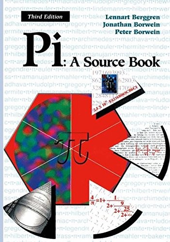 J.L. Berggren, Jonathan Borwein, Peter Borwein: Pi (Paperback, 2010, Springer)