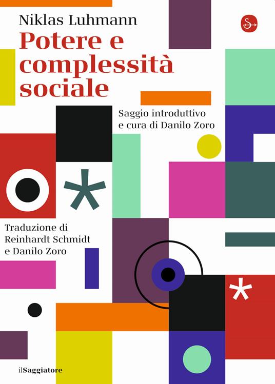 Niklas Luhmann: Potere e complessità sociale (Paperback, Italiano language, 2020, Il Saggiatore)