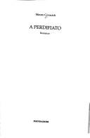 Mauro Covacich: A Perdifiato (Hardcover, 2003, Mondadori (IT))