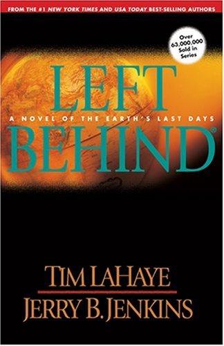 Tim F. LaHaye: Left behind (1995, Tyndale House Publishers)