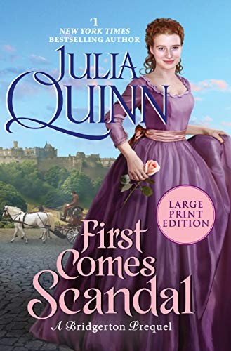 Julia Quinn: First Comes Scandal (Paperback, 2020, HarperLuxe)