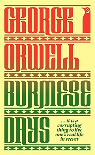 George Orwell: Modern Classics Burmese Days (Paperback, 2014, Penguin Classic)